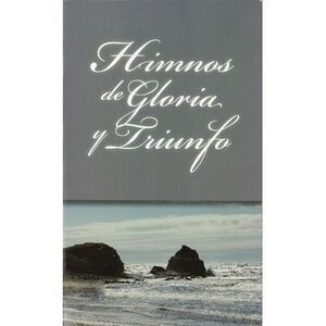 Himnos de Gloria Y Triunfo, Tapa Rústica -- Vida